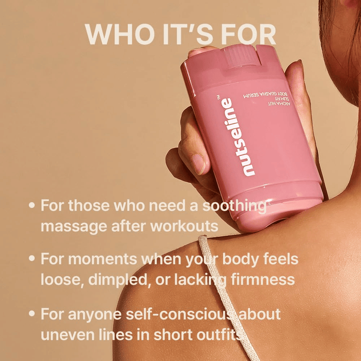 Ein Modell hält Nuseline Aroma Nut Slim Fit Body Guasha Serum an die Schulter, zusammen mit Informationen darüber, für welche Anwender und Bedürfnisse das Produkt geeignet ist.